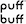 PUFF BUFF Lights